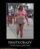 demotivational-posters-thats-crazy.jpg