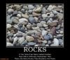 rocks-rocks-dumb-majortiy-rerun-demotivational-poster-1290383144.jpg