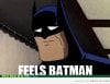 7219-feels-batman.jpg