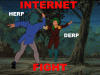 77839-internet-fight-gif-herp-derp-jXLg.gif