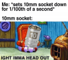 me-sets-10mm-socket-down-for-1-100th-of-a-second-63602442.png