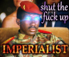 stfu imperialist.png