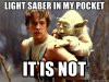 light-saber-in-my-pocket-it-is-not.jpg