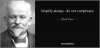 quote-simplify-always-do-not-complicate-emile-coue-83-27-53.jpg