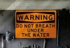 warning-do-not-breath-under-water.jpg