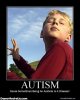 autism-asshole-disease-moral-demotivational-poster-funny-demoralize.JPG