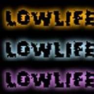 LowLife