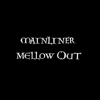 mainliner-mellow-out.jpg