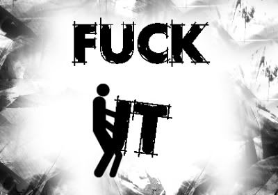 fuck-it-copy.jpg
